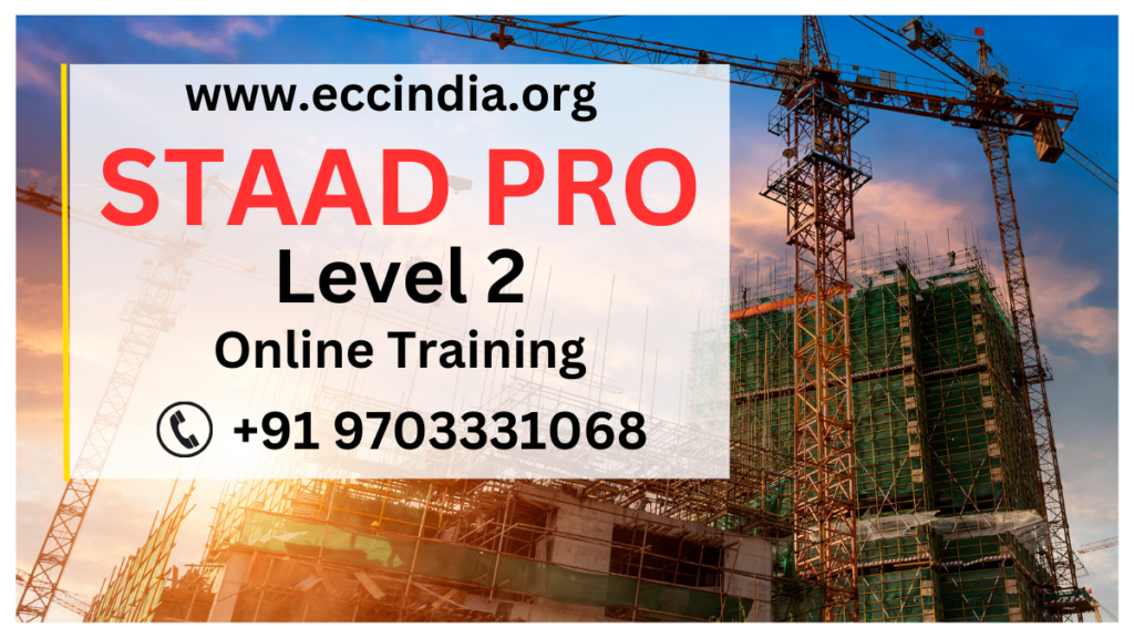 STAAD PRO Level 2 Online Training in India